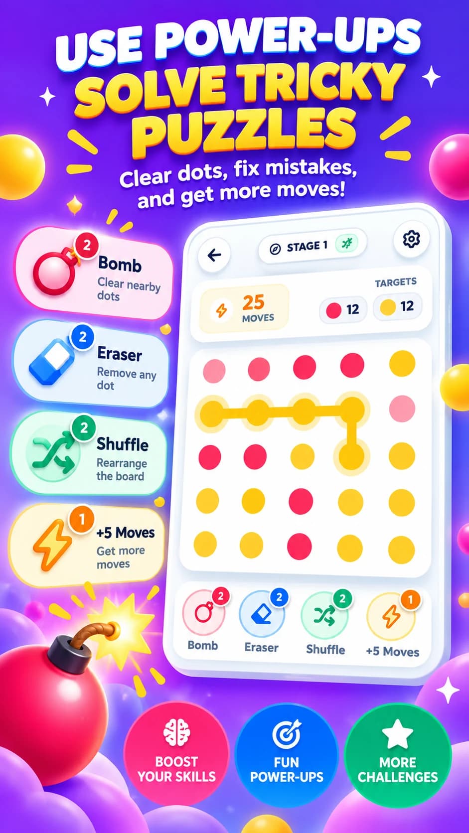 Use power-ups to solve tricky puzzles